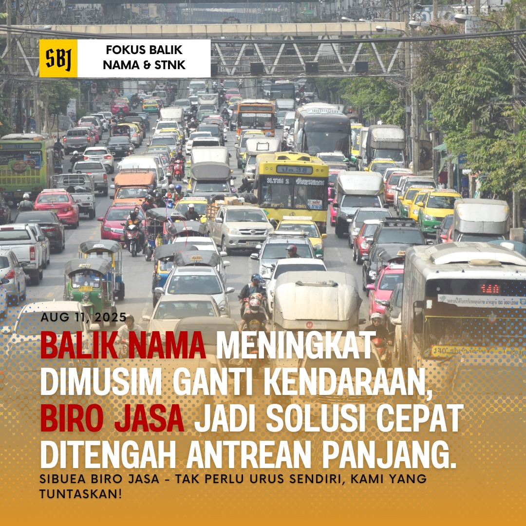 Balik Nama Meningkat di Musim Ganti Kendaraan, Biro Jasa Jadi Solusi Cepat di Tengah Antrean Panjang