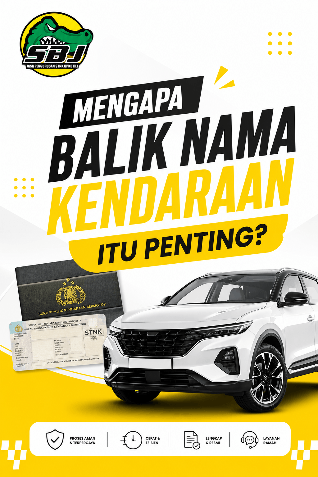 Mengapa Balik Nama Kendaraan Itu Penting?